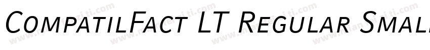 CompatilFact LT Regular Small Caps字体转换